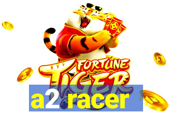 a2 racer - riscando o asfalto assistir